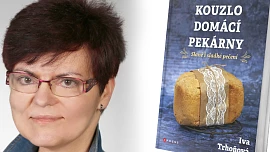 Iva Trhoňová prozrazuje, co je Kouzlem domácí pekárny aneb Jak na pečivo snadno a skoro bez práce