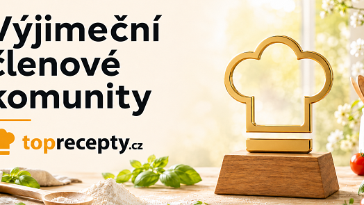 Odměňujeme 7 výjimečných uživatelů webu Toprecepty.cz. Bez vás by web nebyl tím, čím je!