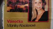 Vánočka Moniky Absolonové (Tady je důkaz)