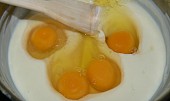 Bešamelové dolky (pridáme vajíčka a dobre vymiešame)