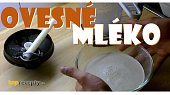 Ovesné mléko ( fitness )
