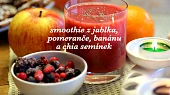 Smoothie s jablkem, pomerančem, banánem a chia