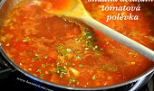 Snadná delikátní tomatová polévka (polévku nechte cca 20 minut zvolna povařit)