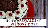 Schwarzwaldský višňový dort