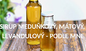 Sirup meduňkový, mátový, levandulový - podle mne