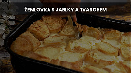 Žemlovka s jablky a tvarohem