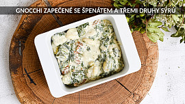 Gnocchi zapečené se špenátem a třemi druhy sýrů