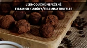 Jednoduché nepečené Tiramisu kuličky/Tiramisu Truffles