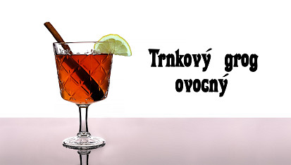 Trnkový grog ovocný