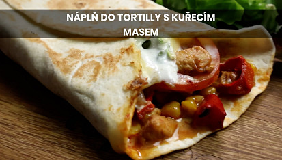 Náplň do tortilly s kuřecím masem
