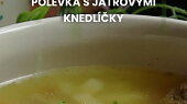 Polévka s játrovými knedlíčky