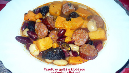 Fazolový guláš s klobásou a sušenými švestkami, Fazolový guláš