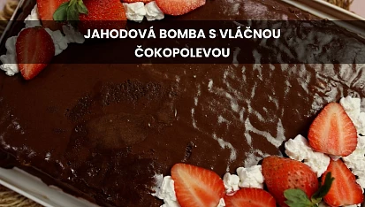 Jahodová bomba s vláčnou čokopolevou