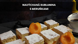 Nadýchaná bublanina s meruňkami