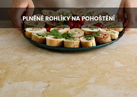 Plněné rohlíky na pohoštění