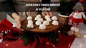 Kokosky hned měkké a vláčné