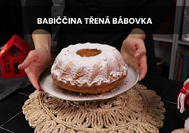 Babiččina třená bábovka