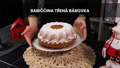 Babiččina třená bábovka