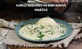 Kuřecí nudličky ve smetanové omáčce