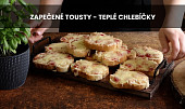Zapečené tousty - teplé chlebíčky