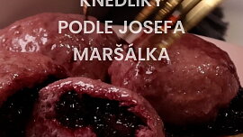 Ostružinové knedlíky podle Josefa Maršálka